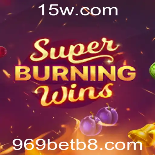 Explorando o Mundo Emocionante de SuperBurningWins no 969bet